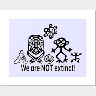 We are not extinct Posters and Art